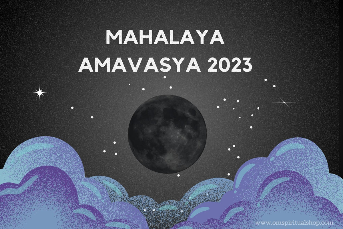 Mahalaya Amavasya 2023 Om Spiritual Shop