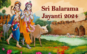 Balarama Jayanti 2024: Celebrating the Birth of Lord Balarama