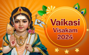 Embracing Divine Blessing: Vaikasi Visakam 2024