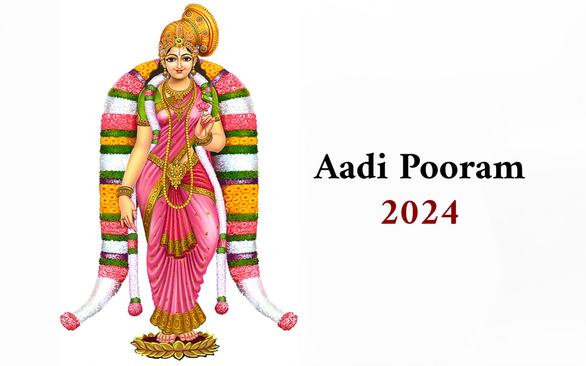 Aadi Pooram 2024: Significance, Date and Time – Om Spiritual Shop