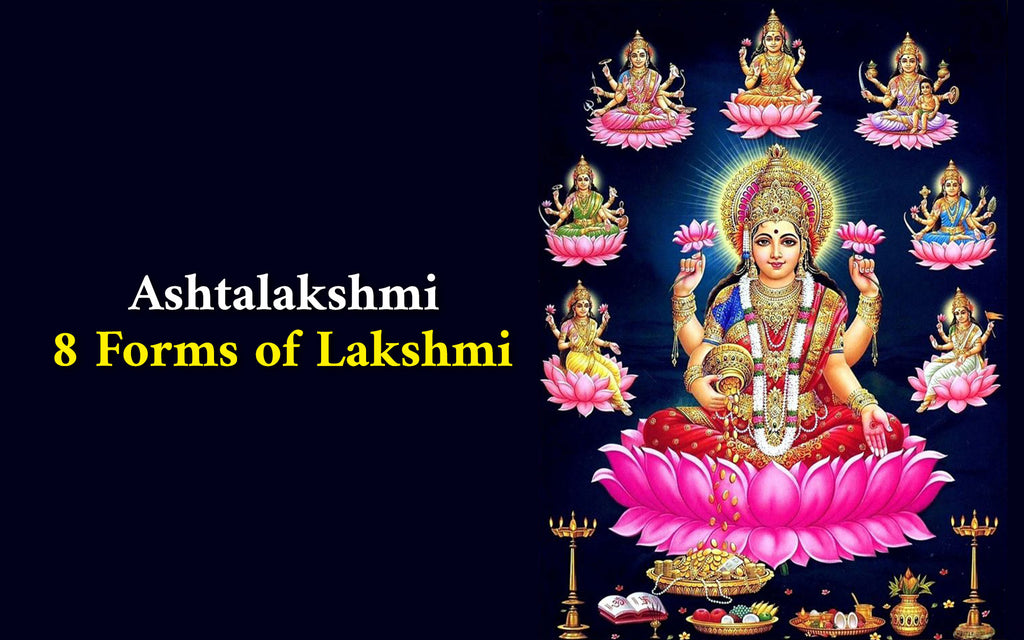 Ashtalakshmi: The 8 forms of Goddess Lakshmi